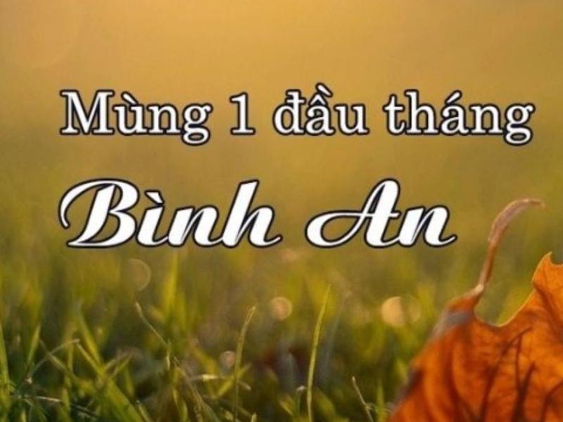   
          Mồng 1 đầu tháng – Khởi đầu mới, đón lộc bình an...