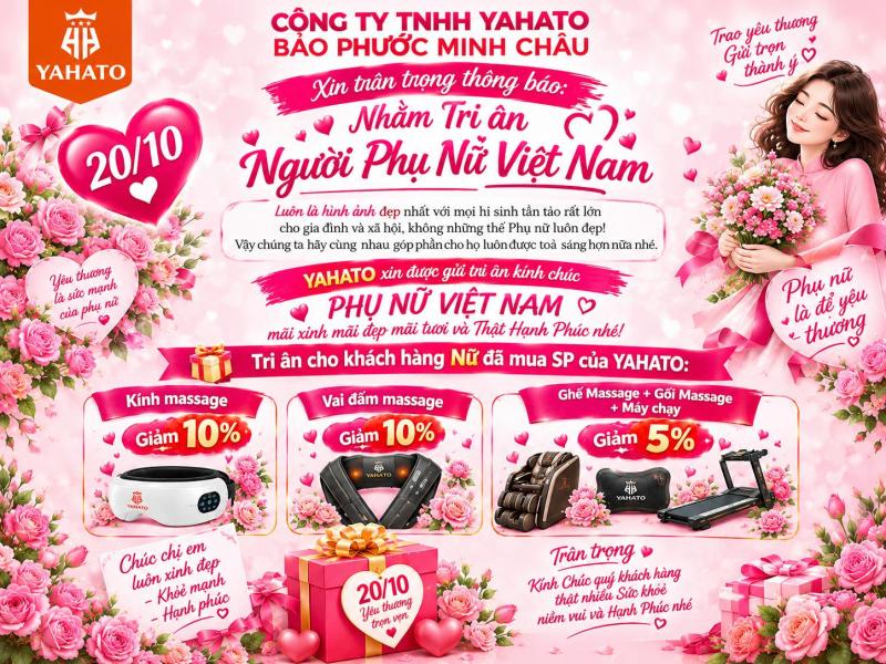 YAHATO Tri Ân Khách Hàng Nữ Nhân Ngày 20/10 – Ưu...
YAHATO Tri Ân Khách Hàng Nữ Nhân Ngày 20/10 – Ưu...